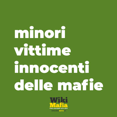 Categoria:Minori Vittime Di Mafia - WikiMafia